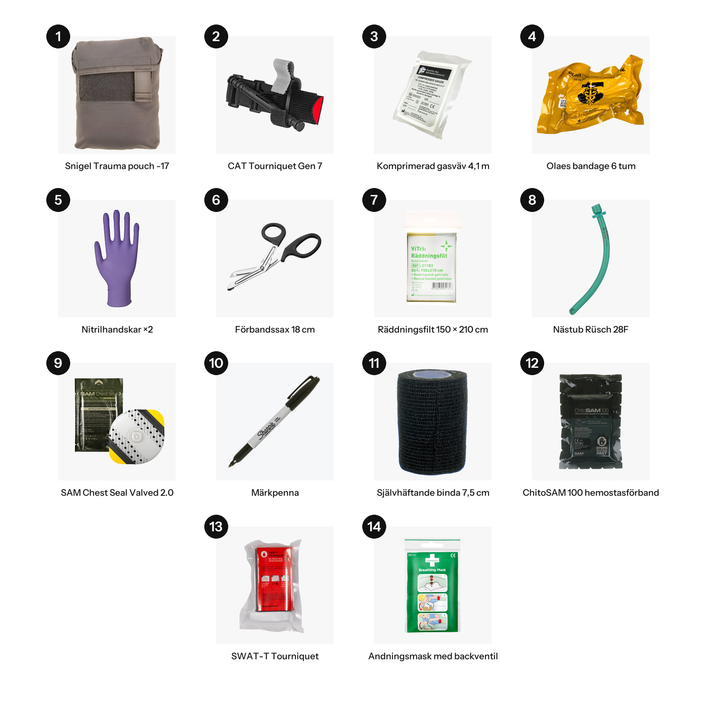 Innehållet i IFAK Trauma: 1. Snigel Trauma pouch -17, 2. CAT Tourniquet Gen 7, 3. Komprimerad gasväv 4,1 m, 4. Olaes bandage 6 tum, 5. Nitrilhandskar ×2, 6. Förbandssax 18 cm, 7. Räddningsfilt 150 × 210 cm, 8. Nästub Rüsch 28F, 9. SAM Chest Seal Valved 2.0, 10. Märkpenna, 11. Självhäftande binda 7,5 cm, 12. ChitoSAM 100 hemostasförband, 13. SWAT-T Tourniquet, 14. Andningsmask med backventil.